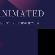 Animated Mouse Scroll Using Only HTML CSS