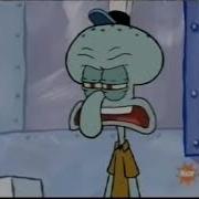 Squidwards Rant