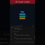 How To Make An Animated 3D Tower Loader Using HTML CSS Shorts