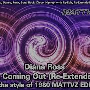 Diana Ross I M Coming Out Re Extended In The Style Of 1980 MATTVZ EDITZ