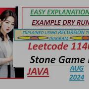 Stone Game II Leetcode 1140 Dynamic Programming Memoization Java Code Developer Coder