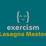 JavaScript On Exercism 013 Lasagna Master