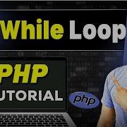 Php Tutorial In Hindi 32 While Loop In PHP