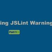 Fixing JSLint Warnings
