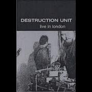 Destruction Unit Live In London 24 Sept 2015
