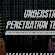 1 Penetration Testing An Introduction And Understanding The Basics