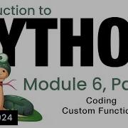 Python Module 6 Coding Custom Functions Spring 2024
