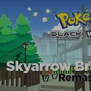 Skyarrow Bridge Remastered Pokémon Black White