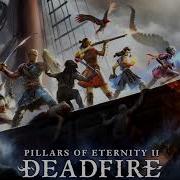 Pillars Of Eternity II Deadfire Soundtrack 34 If Their Bones Sleep