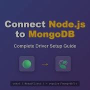 Node Js MongoDB Connect Your App With MongoDB Driver Beginner S Guide