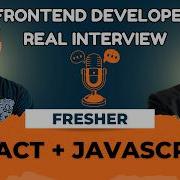 Frontend Developer Mock Interview React JavaScript Interview Questions