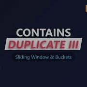 Contains Duplicate III Explained Sliding Window Buckets LeetCode 220