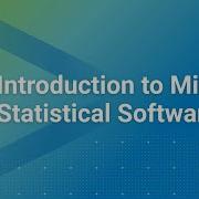 Introduction To Minitab Statistical Software