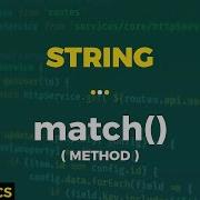 Javascript Basics String Match Method