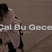 Ebru Gündeş Çal Bu Gece Sözleri Lyrics