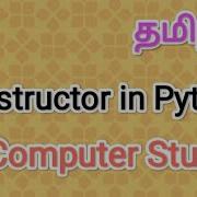 Constructor In Python Python In Tamil Sscomputerstudies Constructor Python