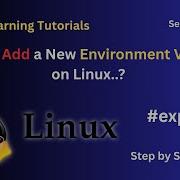 How To Add A New Environment Variable On Linux Export Command Secure 2 Cyber