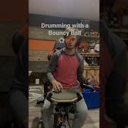 Drumming With A Bouncy Ball
