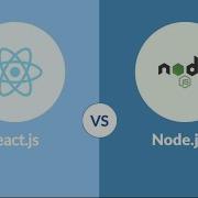 React Js Vs Node Js What Are The Main Differences