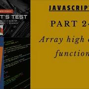 PART 24 Array Functions Push Pop Splice Shift Unshift Slice Sort Reverse Filter Concat Some Every
