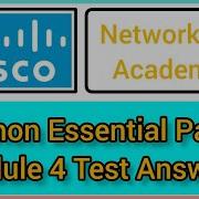 Cisco Essential In Python Part 1 Module 4 Test Answers Right Cisco Programming Python
