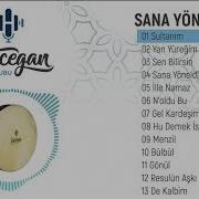 Grup Hacegan Sana Yöneldim Sultanım