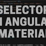 The Select Component In Angular Material Tutorial Angular Dropdown With Angular Material