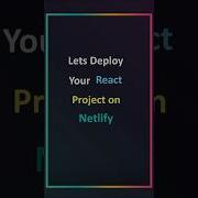 Deploy Your React Project On Netlify ReactJS Netlify WebDevelopment