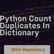 Python Count Duplicates In Dictionary