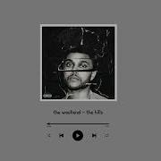 The Weeknd The Hills 1 Hour Loop