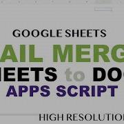 Mail Merge Google Sheets To Google Docs No Addons Apps Script Tutorial