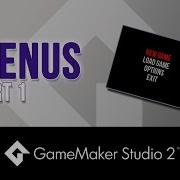 Menus Part 1 Game Maker Studio 2