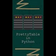 PrettyTable In Python