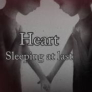 Heart Sleeping At Last Sub Español Inglés