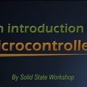 An Introduction To Microcontrollers