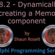 Delphi Programming Series 48 2 Dynamically Creating A Memo Component