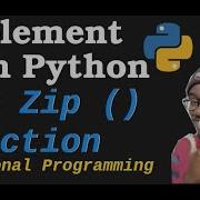 Implement With Python From Scratch The Zip Function How Zip Works