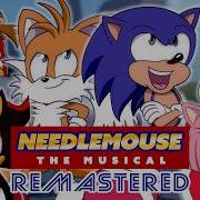 Needlemouse The Musical REmastered By Random Encounters