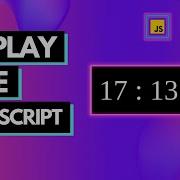DISPLAY TIME USING JAVASCRIPT HTML CSS