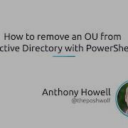 How To Remove An Organizational Unit OU From Active Directory With PowerShell