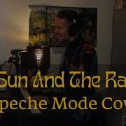 The Sun And The Rainfall Depeche Mode Cover