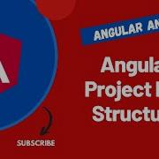 2 Understand The Angular Project File Structure Angular16
