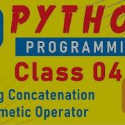 String Concatenation Arithmetic Operator In Python Class 04