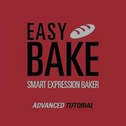 Easy Bake Tutorial Advanced