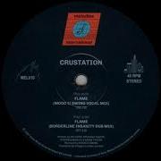 Crustation Featuring Bronagh Slevin Flame Mood II Swing Vocal Mix