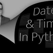 Date Time In Python 9 Ways 2 Min To Use Date Time Modules