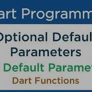 Dart Optional Default Parameters In Function Dart Flutter Tutorial 6 6