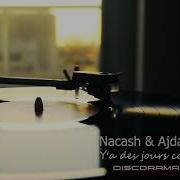Nacash Ajda Pekkan Y A Des Jours Comme ça Discorama Remix