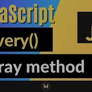 JavaScript Every Method Complete JS Array Methods Series