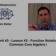 Common Core Algebra I Unit 3 Lesson 2 Function Notation